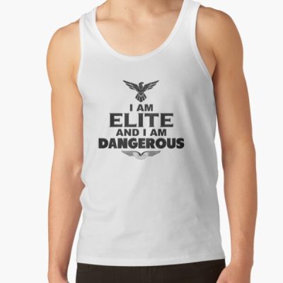 I Am Elite And I Am Dangerous Tank Top