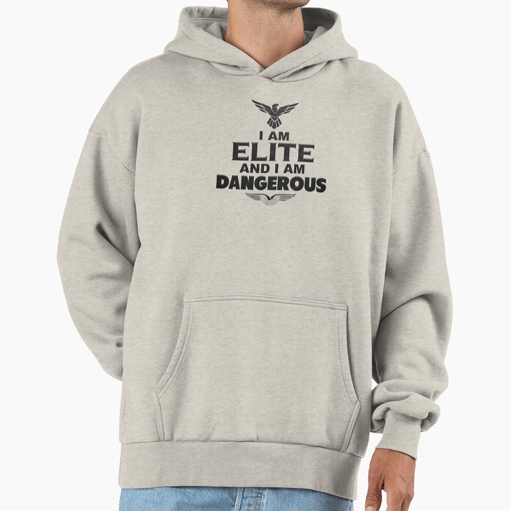 I Am Elite And I Am Dangerous Hoodie - Image 3